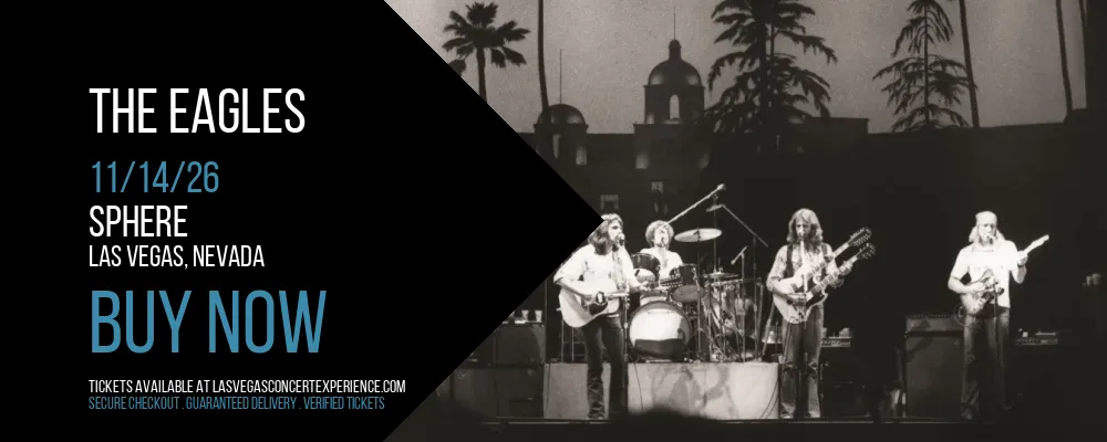 The Eagles at Sphere